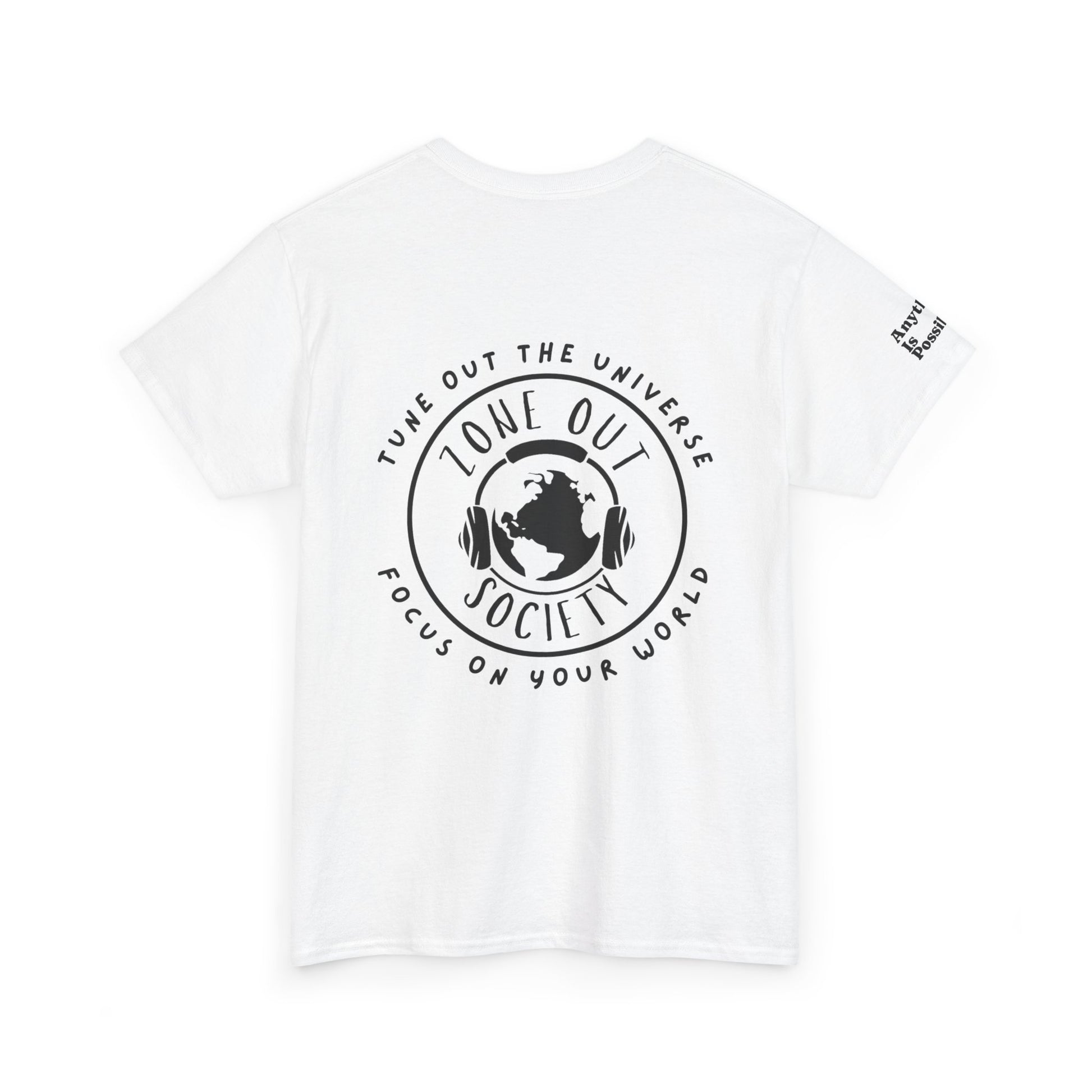 Tune Out The Universe Focus On Your World Black Logo Tee