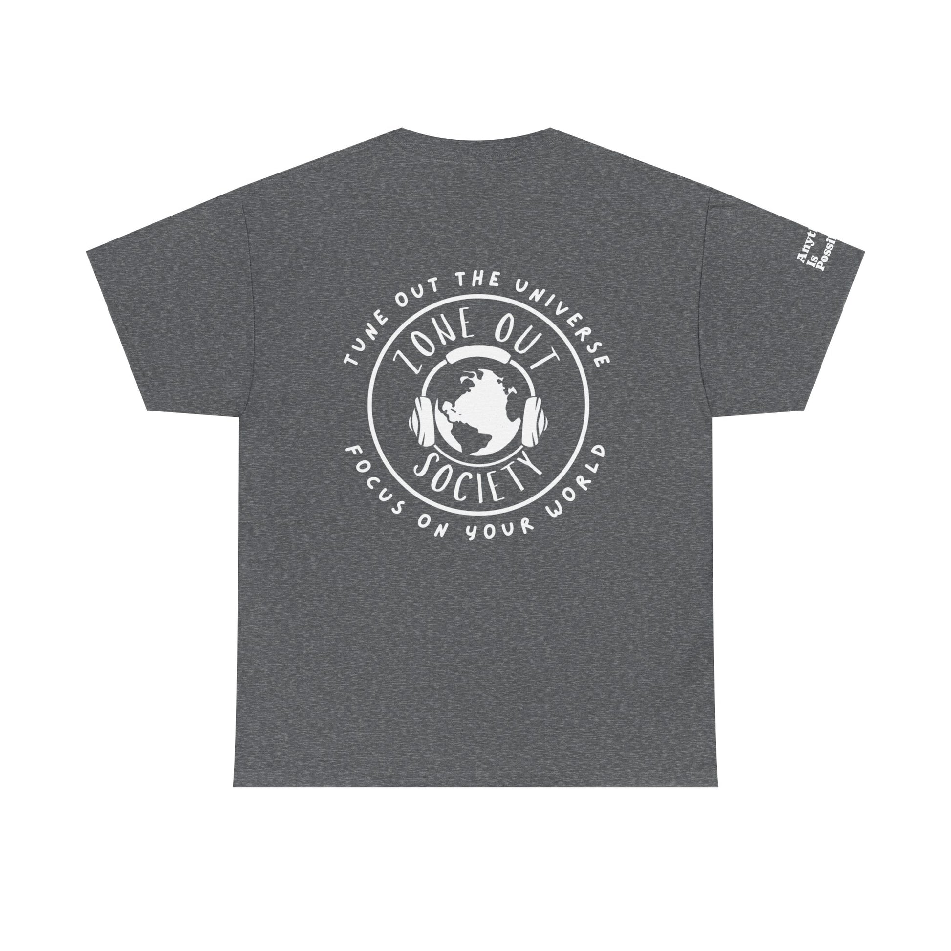 Tune Out The Universe Focus on Your World White Logo Tee