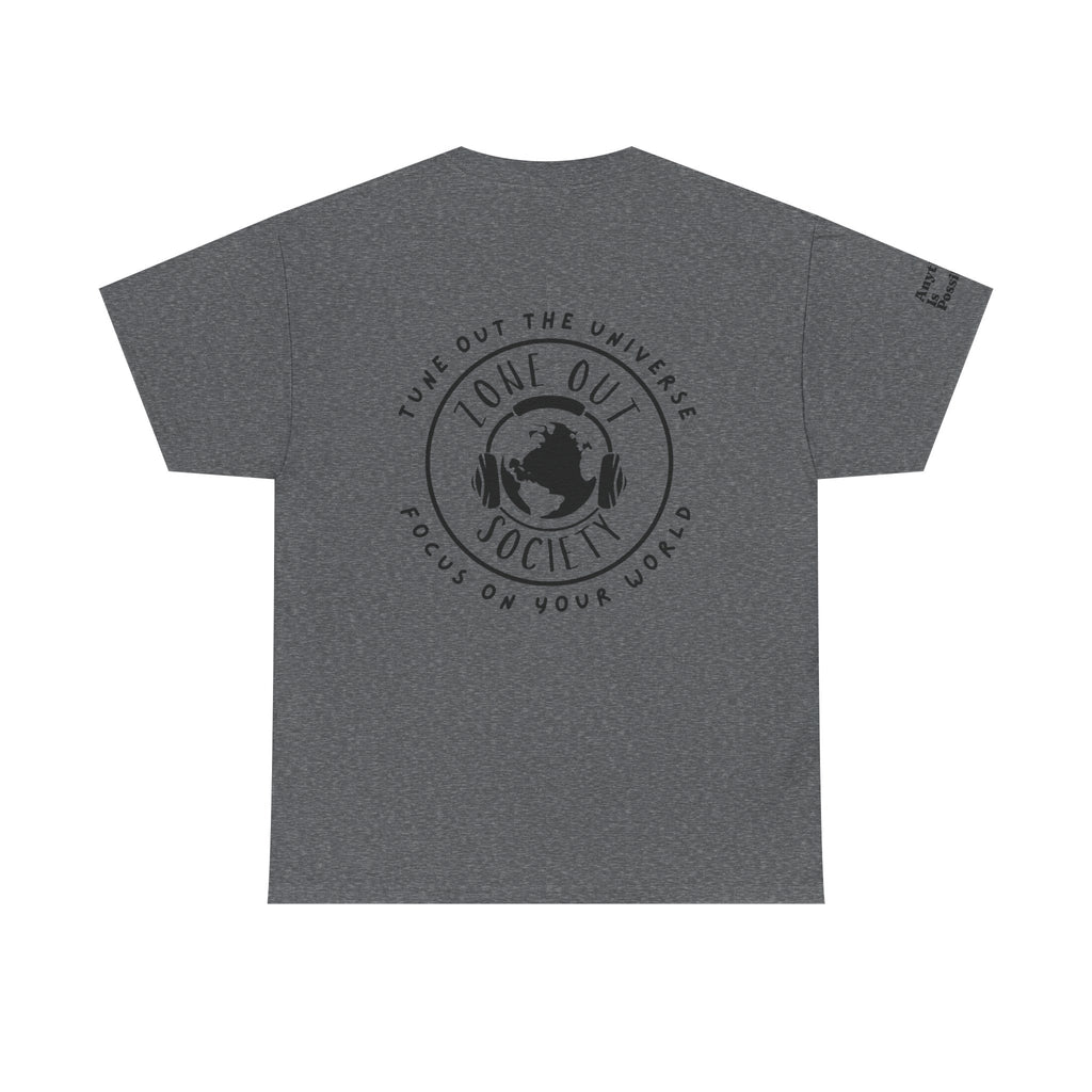 Tune Out The Universe Focus On Your World Black Logo Tee