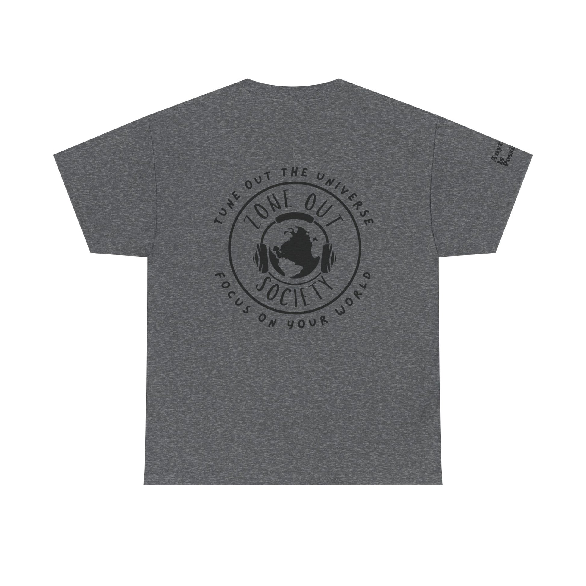 Tune Out The Universe Focus On Your World Black Logo Tee